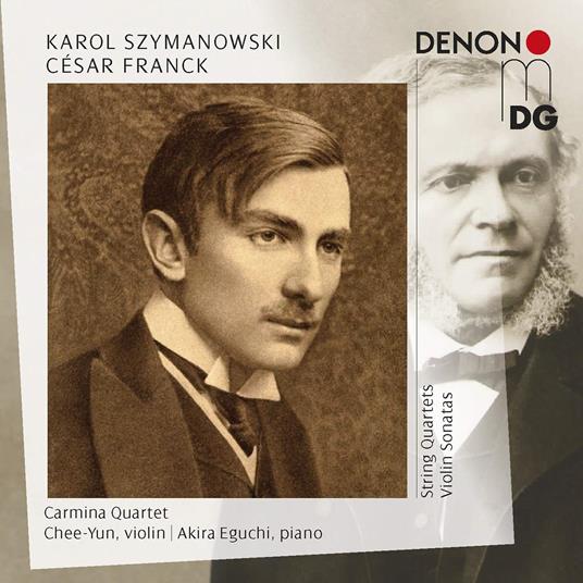 Karol Szymanowski / Cesar Franck - String Quartets & Violin Sonatas (2 Cd) - CD Audio