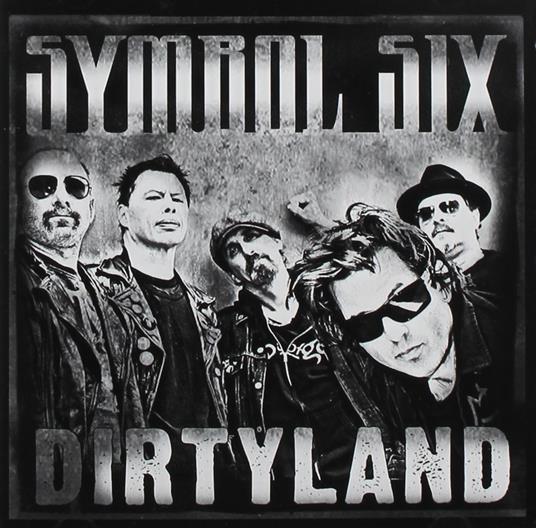 Dirtyland - CD Audio di Symbol Six