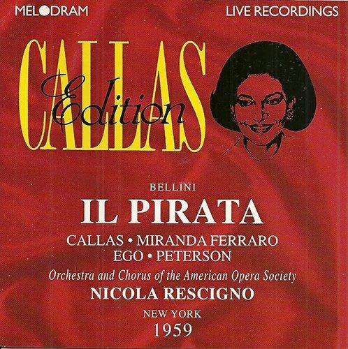 Il Pirata - CD Audio di Vincenzo Bellini,Maria Callas