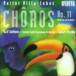 Choros n.11 - CD Audio di Heitor Villa-Lobos