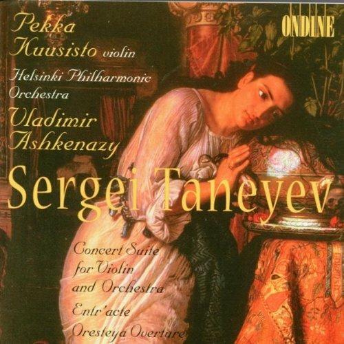 Suite da concerto per violino e orchestra - Entr'acte - Oresteya Overture - CD Audio di Vladimir Ashkenazy,Sergej Taneyev,Helsinki Philharmonic Orchestra,Pekka Kuusisto