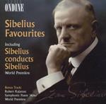Sibelius Favourites. Sibelius conducts Sibelius