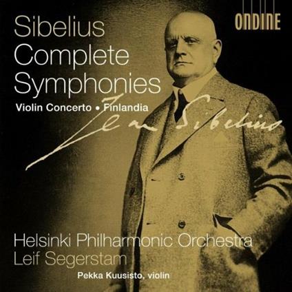 Sinfonie complete - Concerto per violino - Finlandia - CD Audio di Jean Sibelius,Leif Segerstam,Helsinki Philharmonic Orchestra,Pekka Kuusisto