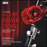 Tales of Joy, Passion and Love - CD Audio di Uljas Pulkkis