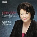 Preludi Libro II - Suite Bergamasque - CD Audio di Claude Debussy,Marita Viitasalo