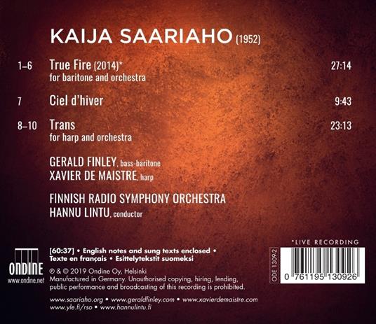 True Fire - Trans - Ciel d'hiver - CD Audio di Kaija Saariaho,Finnish Radio Symphony Orchestra,Gerald Finley,Hannu Lintu - 2