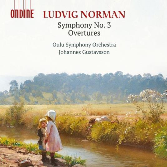 Symphony No.3 - Ouvertures - CD Audio di Ludvig Norman