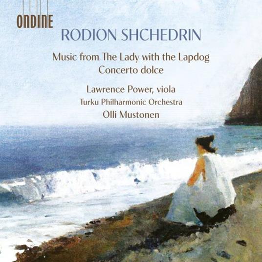Music From The Lady With The Lapdog - CD Audio di Rodion Shchedrin,Olli Mustonen,Lawrence Power