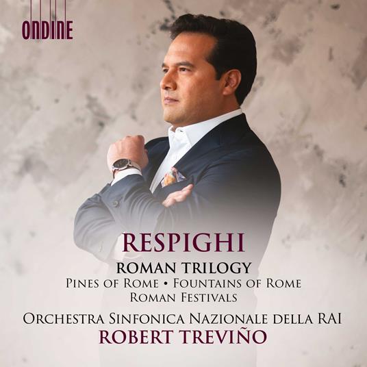 Roman Trilogy - CD Audio di Ottorino Respighi