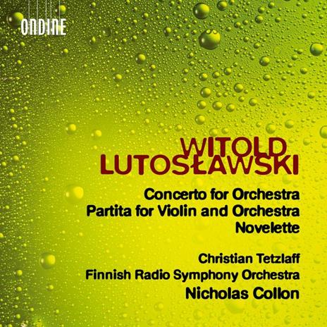 Concerto For Orchestra, Partita For Violin & Orchestra - CD Audio di Witold Lutoslawski