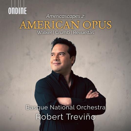 Americascapes 2. American Opus - CD Audio di Basque National Orchestra