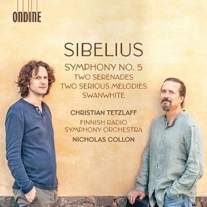 Symphony No. 5 - Two Serenades; Two Serious Melodies - CD Audio di Jean Sibelius