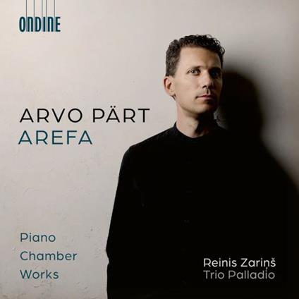 Arefa - CD Audio di Arvo Pärt,Trio Palladio,Zarins Reinis