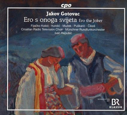 Ero The Joker - CD Audio di Jakov Gotovac