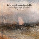 String Quartets Vol.3. Mendelssohn Op.44 Nos.1 & 2
