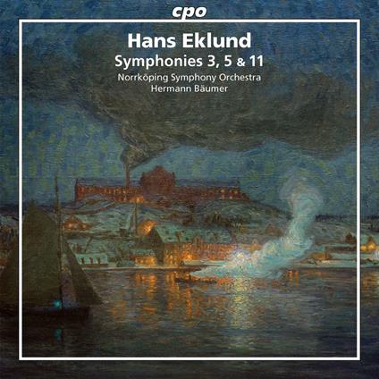 Symphonies Nos. 3, 5 & 11 - CD Audio di Hans Eklund