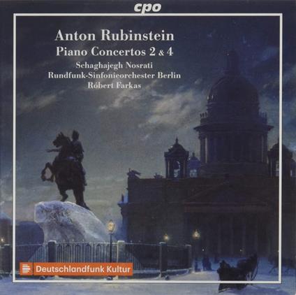 Piano Concertos 2 & 4 - CD Audio di Anton Rubinstein,Schaghajegh Nosrati