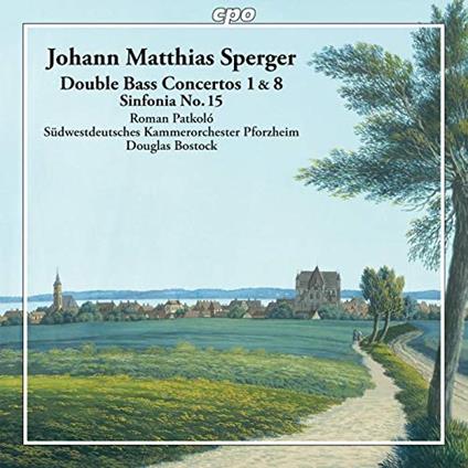 Johannes Matthias Sperger: Double Bass Concertos No. 1 In D Major And No. 8 In D Major - CD Audio