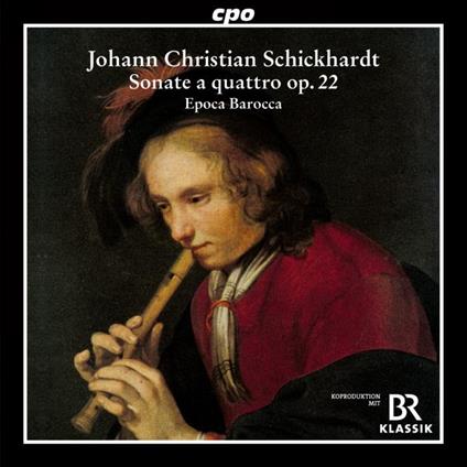 Six Sonatas Op. 22 - CD Audio di Epoca Barocca,Johann Christian Schickhardt
