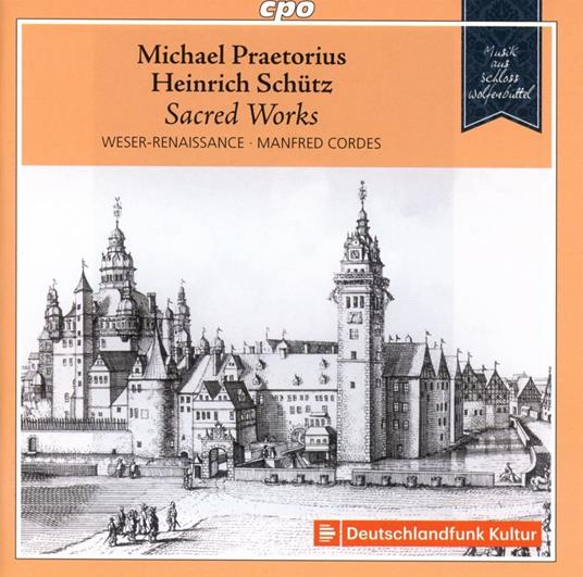 Sacred Works In Parallel Settings Music From Wolfenbuttel Castle Vi - CD Audio di Weser-Renaissance Bremen,Hieronymus Praetorius