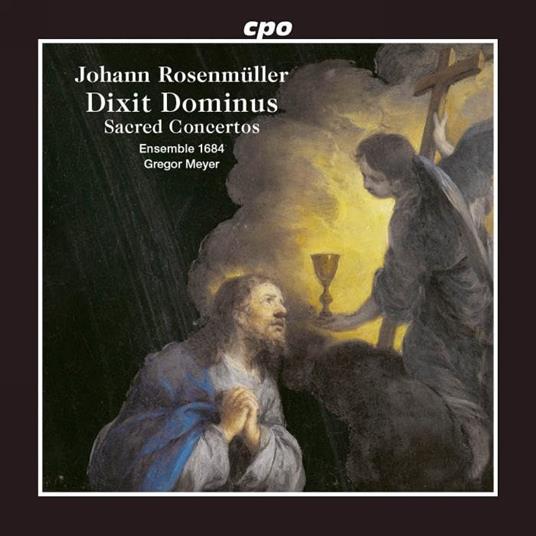 Dixit Dominus - CD Audio di Johann Rosenmüller,Ensemble 1684
