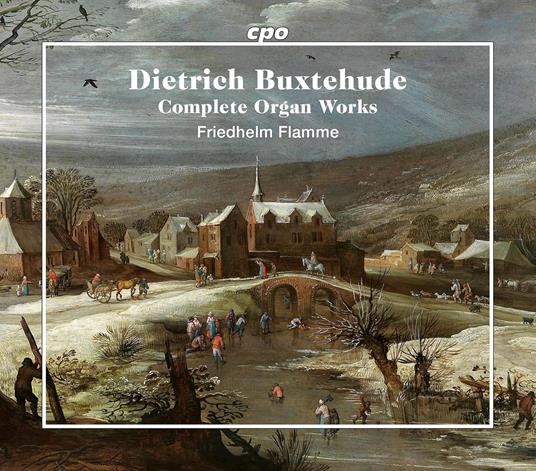 Complete Organ Works - CD Audio di Dietrich Buxtehude,Friedhelm Flamme