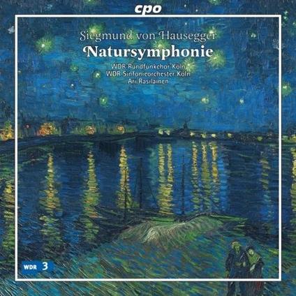 Natursymphonie - SuperAudio CD ibrido di Ari Rasilainen,WDR Rundfunkchor Köln,Siegmund von Hausegger