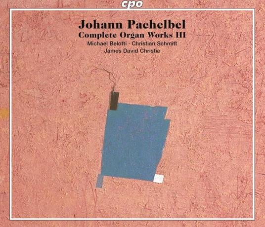 Musica per organo vol.3 - SuperAudio CD ibrido di Johann Pachelbel