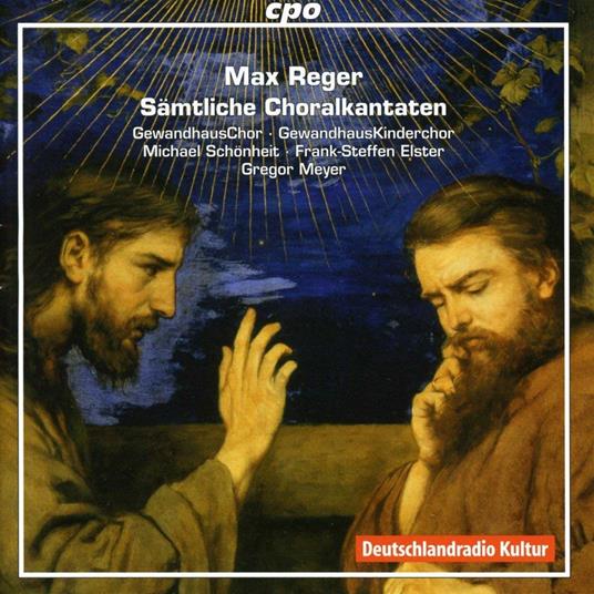 Cantate corali - CD Audio di Max Reger,Gewandhaus Choir