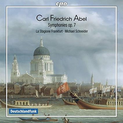 6 Sinfonie op.7 - CD Audio di Carl Friedrich Abel,Michael Schneider,La Stagione