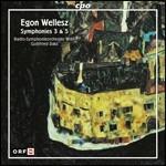 Sinfonie n.3 n.5 - CD Audio di Egon Wellesz