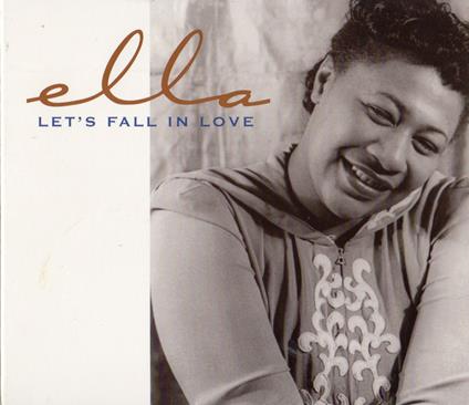 Let's Fall In Love - CD Audio di Ella Fitzgerald