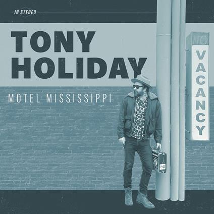 Motel Mississippi - CD Audio di Tony Holiday