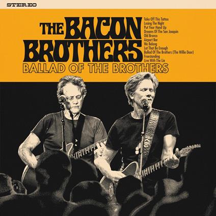 Ballad Of The Brothers - Vinile LP di Bacon Brothers