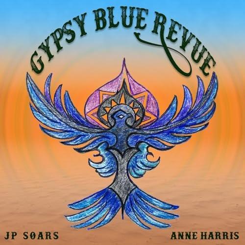 Gypsy Blue Revue - CD Audio di Jp Soars