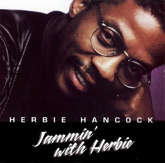 Jammin With Herbie - Vinile LP di Herbie Hancock