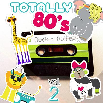 Totally 80's Lullabies Vol. 2 - CD Audio