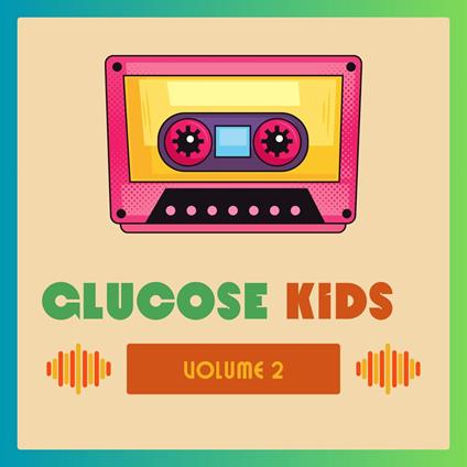 Glucose Kids Vol.2 - CD Audio