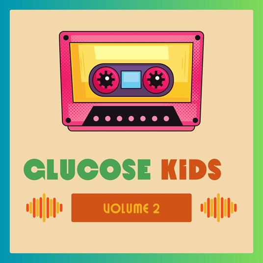 Glucose Kids Vol.2 - CD Audio