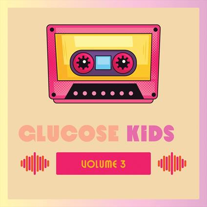 Glucose Kids Vol.3 - CD Audio