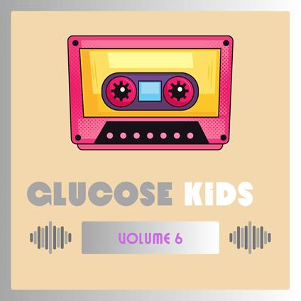 Glucose Kids Vol.6 - CD Audio