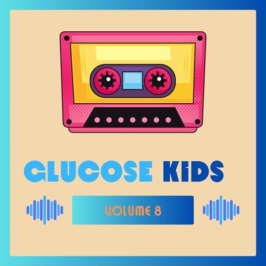 Glucose Kids Vol.8 - CD Audio