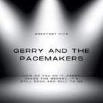 Greatest Hits Of Gerry And The Pacemakers