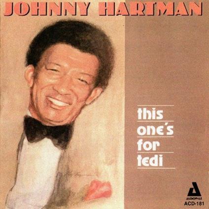 This One's for Teddy - CD Audio di Johnny Hartman