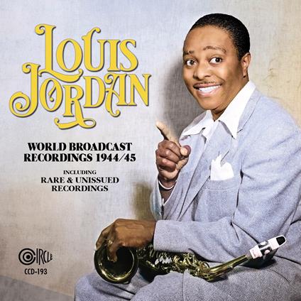 World Broadcast Record... - CD Audio di Louis Jordan