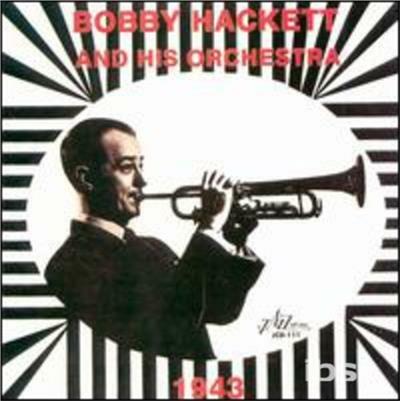 And His Orchestra 1943 - CD Audio di Bobby Hackett