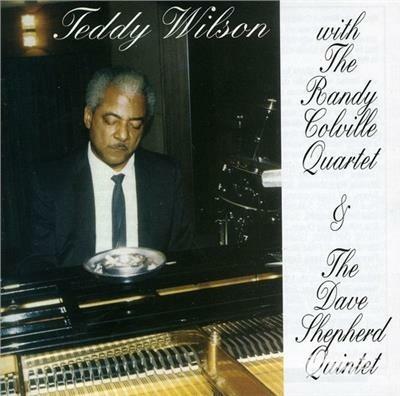 With the Randy Colville - CD Audio di Teddy Wilson