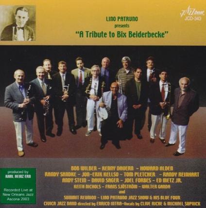 A Tribute To Bix.. - CD Audio di Lino Patruno