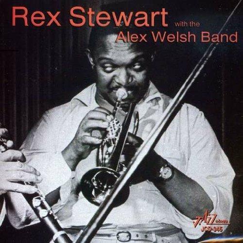 With the Alex Welsh Band - CD Audio di Rex Stewart