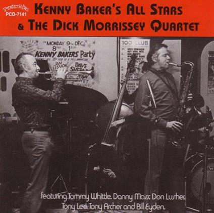 Kenny Baker All Stars - With The Dick Morrissey Quartet - CD Audio di Kenny Baker